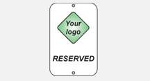 Reserved parking sign with your company logo